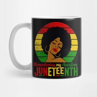 Juneteenth Tshirt Remembering My Ancestors Black Freedom Mug